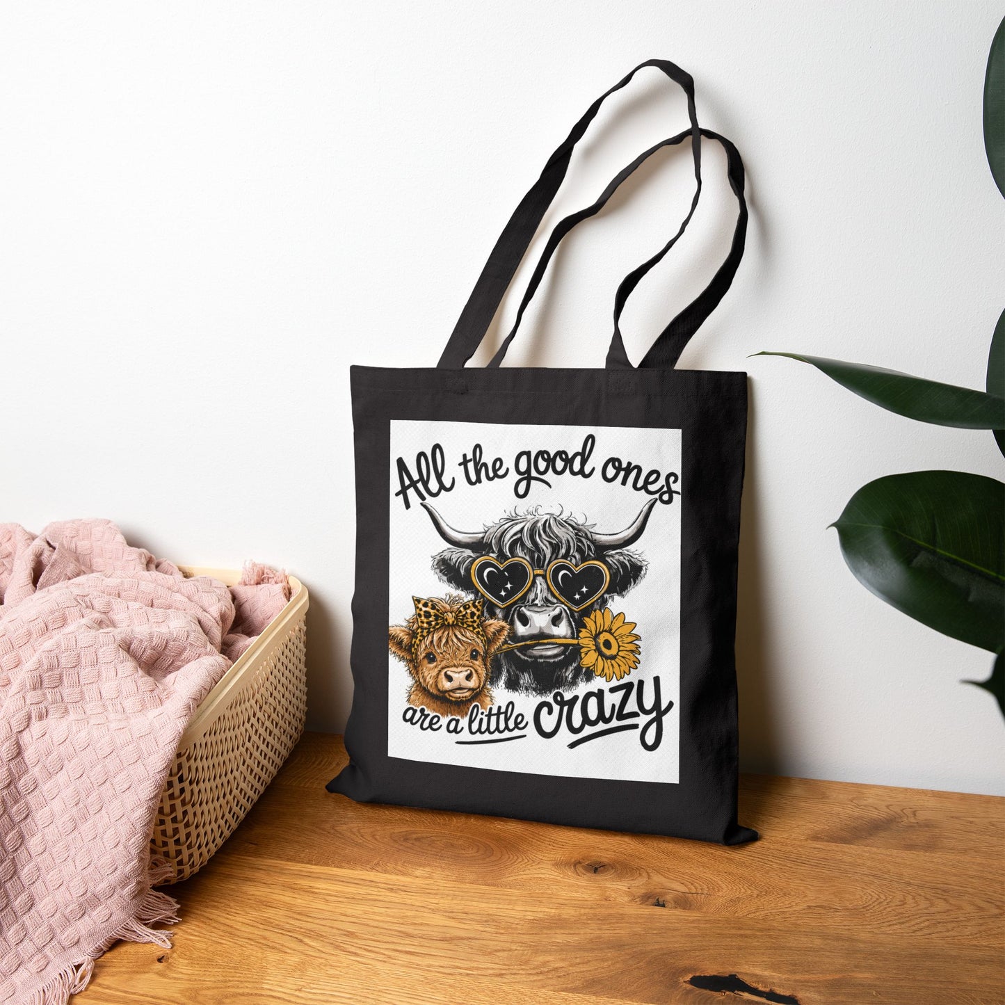 Tote Bag — "All the Good Ones Are a Little Crazy" Cow & Sunflower Canvas Tote