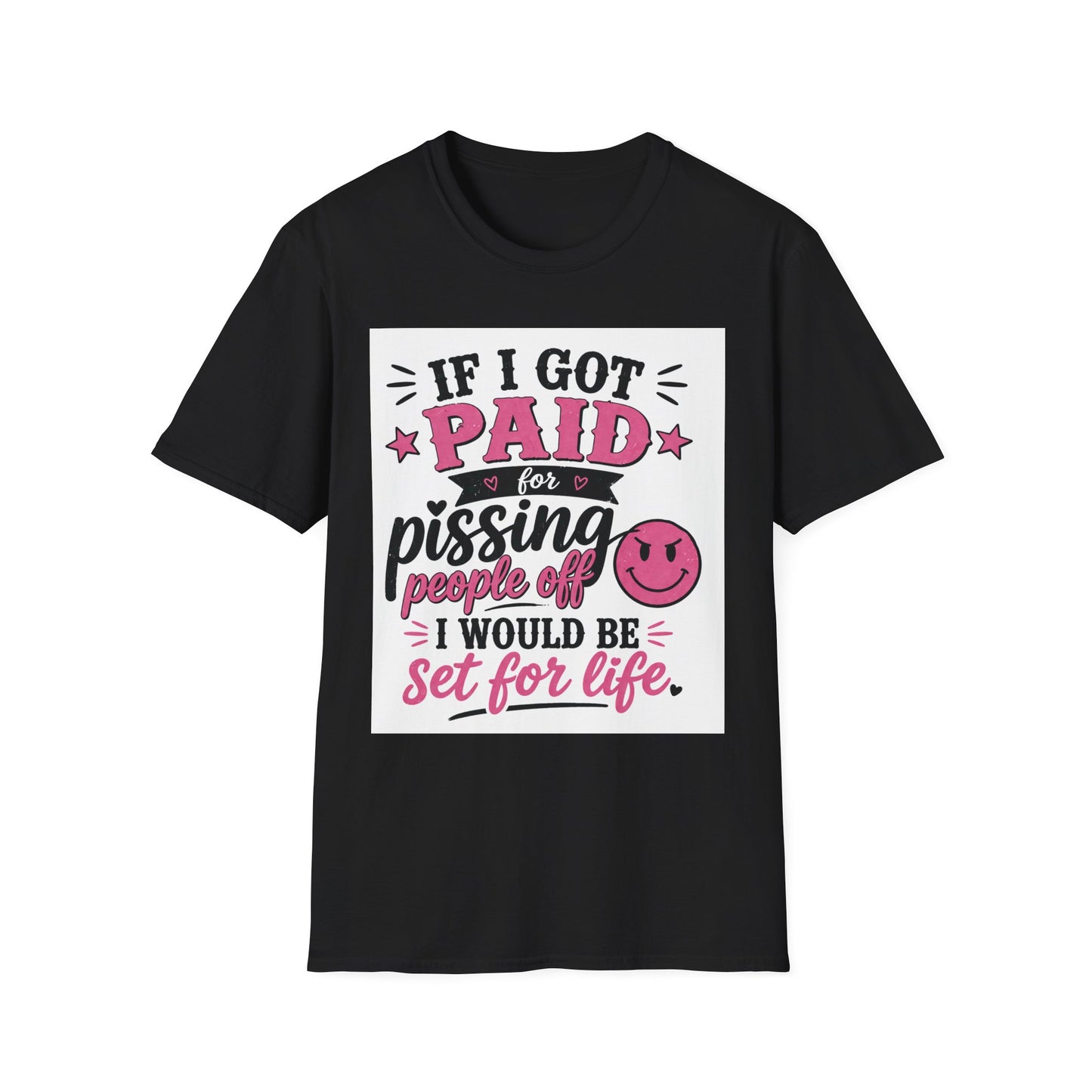 “If I Got Paid for Pissing People Off I Would Be Set for Life
