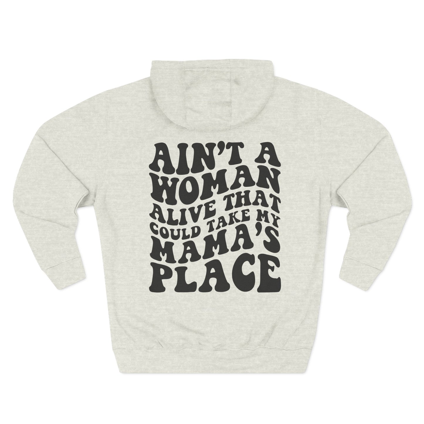 Mama's Place Hoodie — Retro Smiley "Ain't a Woman Alive" Fleece Pullover