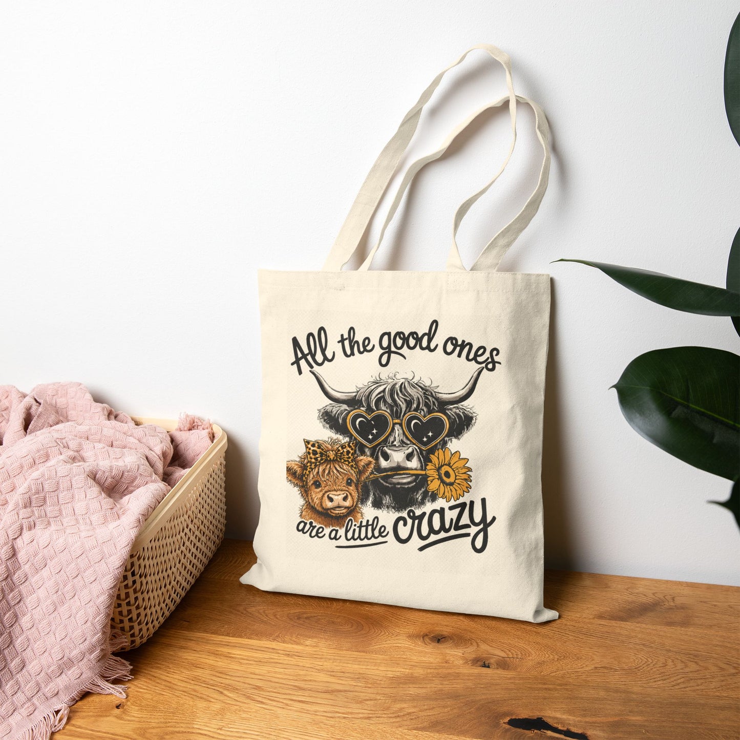 Tote Bag — "All the Good Ones Are a Little Crazy" Cow & Sunflower Canvas Tote